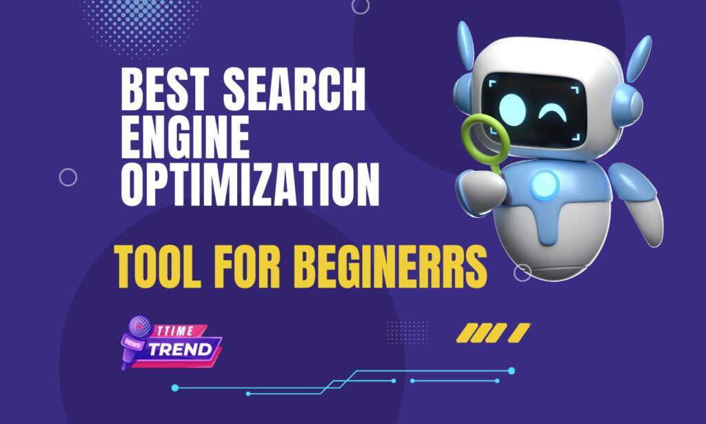 Best SEO Tools for Beginners