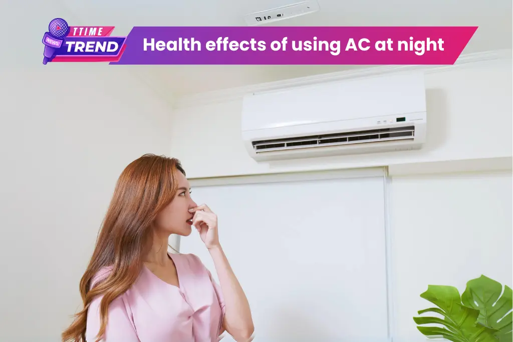 Health effects of using AC at night