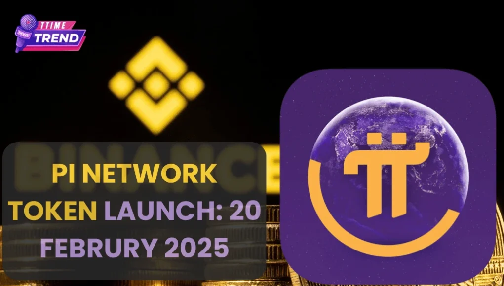 Pi Network Token Launch 20 Februry 2025